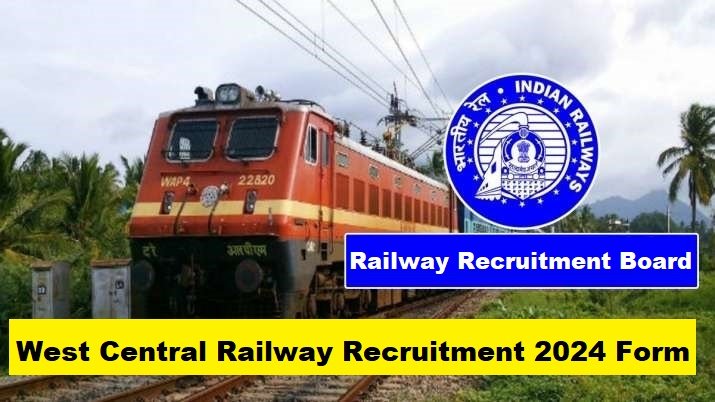 West Central Railway Recruitment 2024