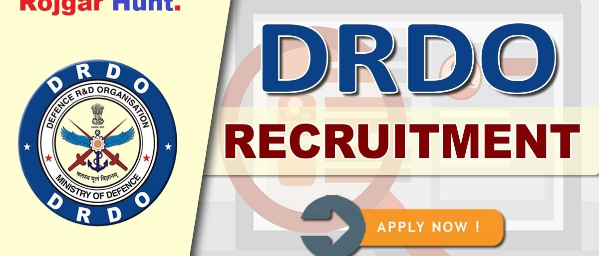 DRDO Recruitment Alert बिना परीक्षा मौका, में इन पदों पर बंपर भर्ती