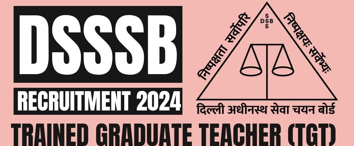 DSSSB Sarkari Jobs: 12वीं पास के लिए नौकरियां, 151700 रुपये सैलरी