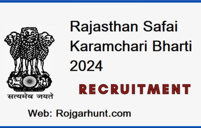 Rajasthan Safai Karamchari Online Form 2024 का नोटिफिकेशन जारी