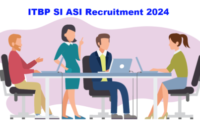 ITBP SI ASI Recruitment 2024